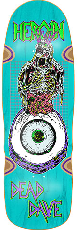 Heroin - Dead Dave - Die Tonight - Shaped Deck - 10.10