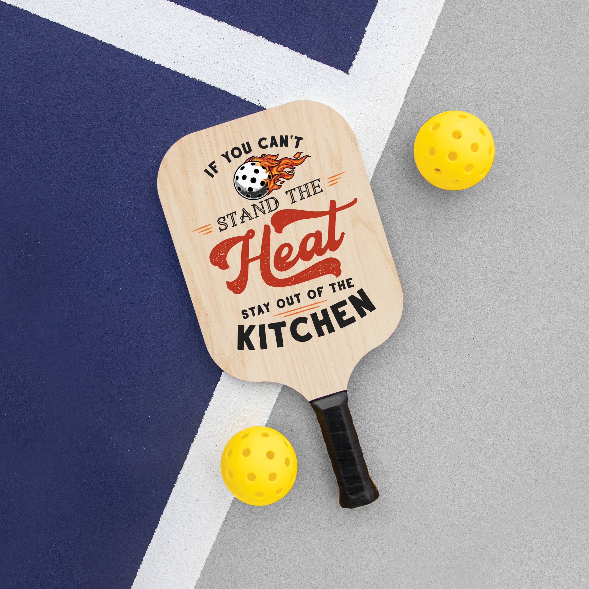 P. Graham Dunn - If you Can't Take The Heat Pickleball Paddle